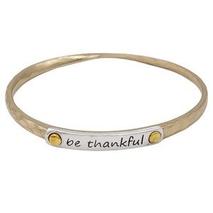 BE THANKFUL Worded Inspirational Thin 2- Tone Bangle Bracelet